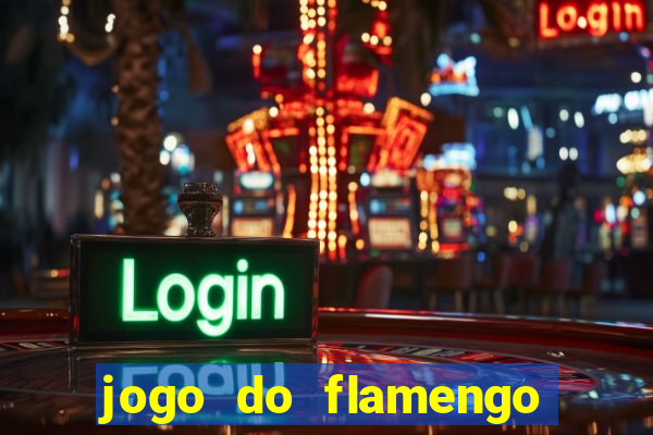 jogo do flamengo multi canais